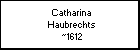 Catharina Haubrechts